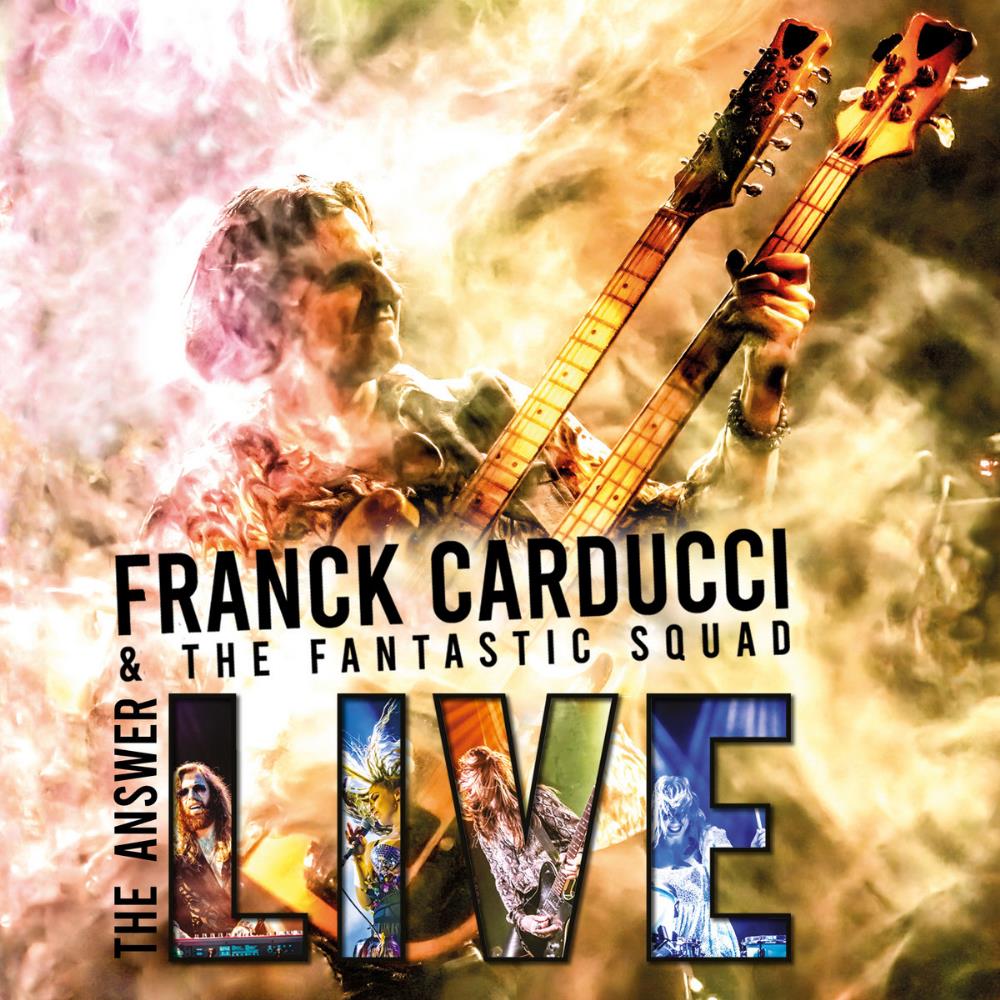 FRANCK CARDUCCI & THE FANTASTIC SQUAD - The answer live